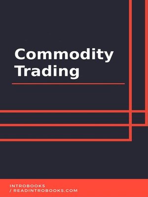 cover image of Commodity Trading